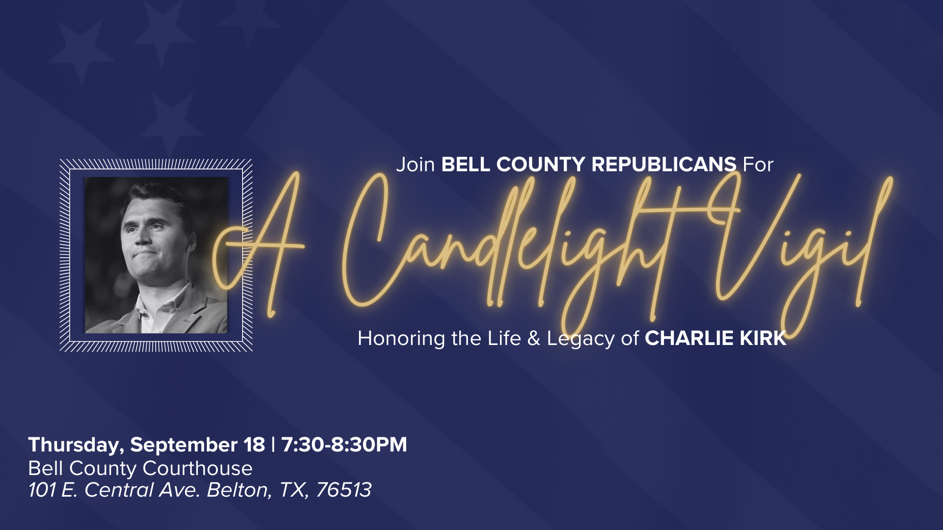 Candlelight Vigil | Honoring the Life & Legacy of Charlie Kirk