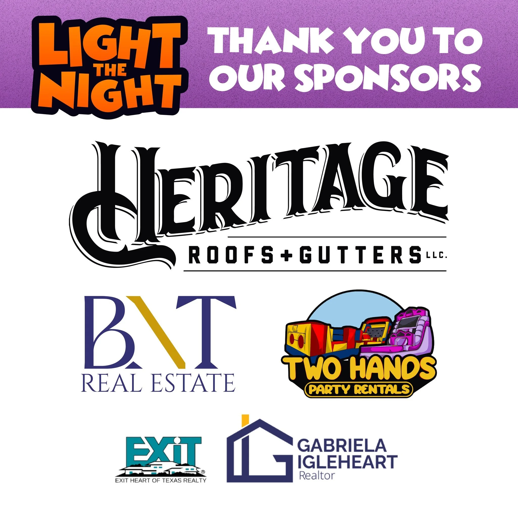 Light The Night is tonight! We are so excited for everyone coming, it's going to be a blast! None of it would be possible without our sponsors. A special thank you to Heritage Roofs + Gutters for being our key sponsor!