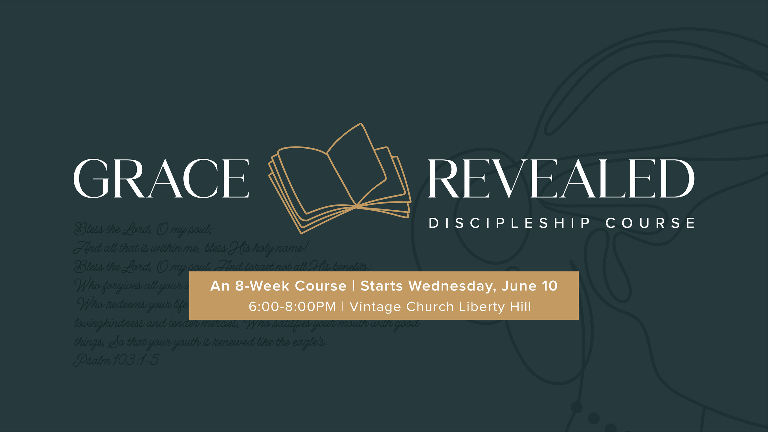 Grace Revealed Discipleship Course | Vintage Church Liberty Hill