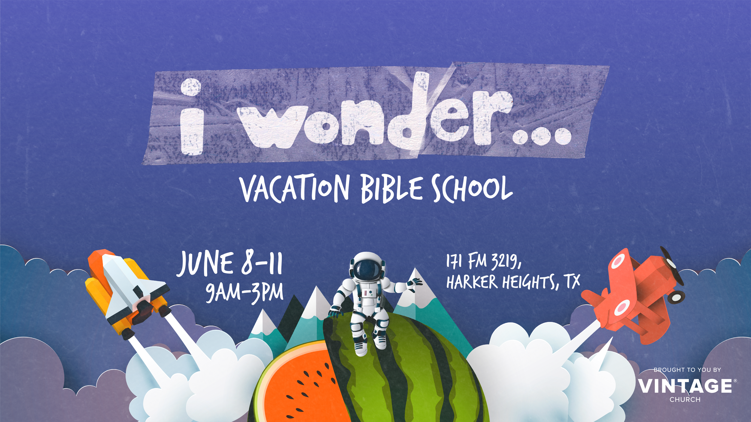 I Wonder | Vacation Bible School