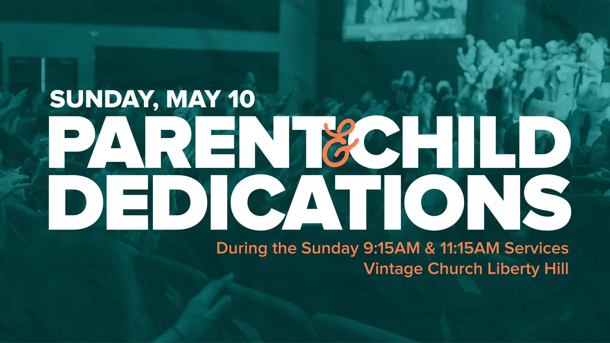 Parent &amp; Child Dedications | Liberty Hill