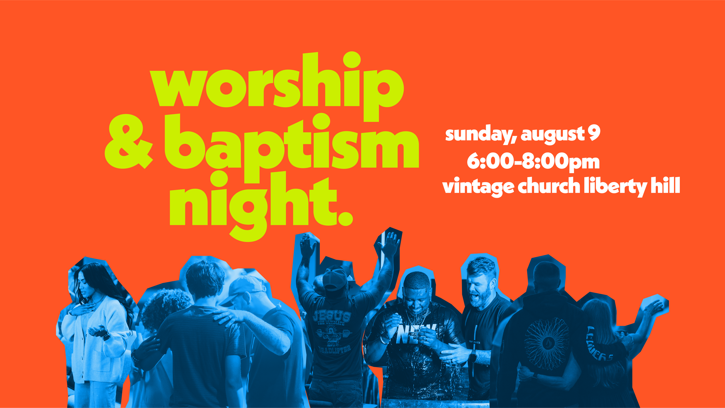Worship &amp; Baptism Night