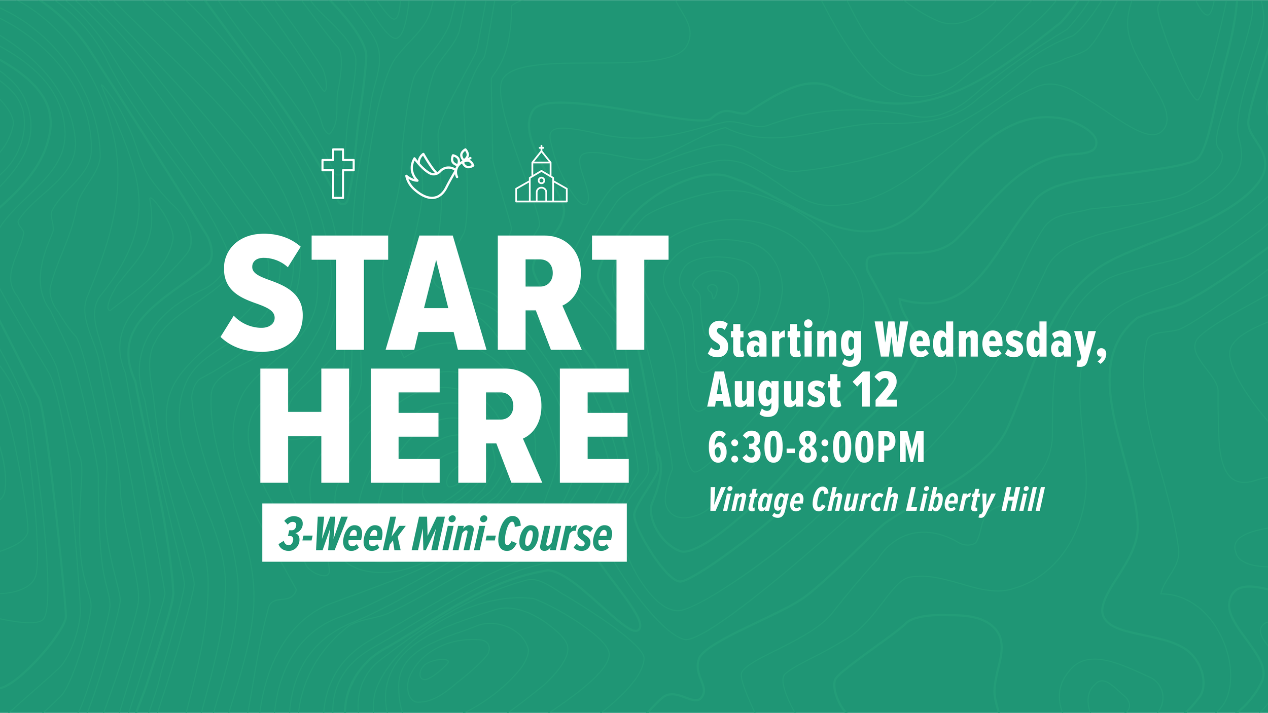 Start Here Mini Course | Vintage Church Liberty Hill