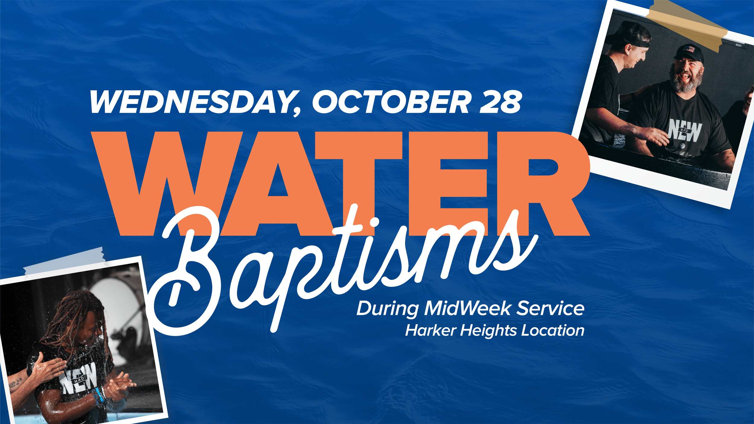 Water Baptisms | Harker Heights Location