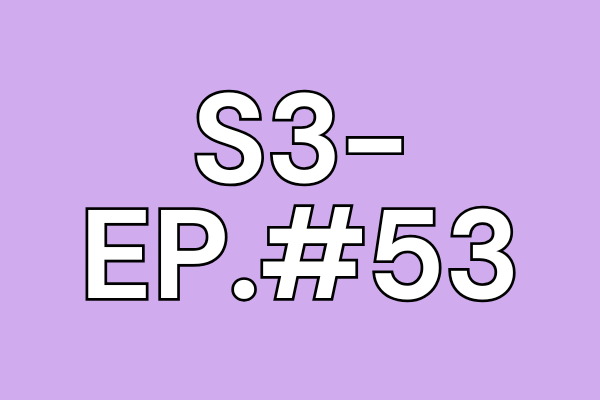S3 EP #53: Website Messaging That Makes Selling Easier at a Higher Level (Part 3)