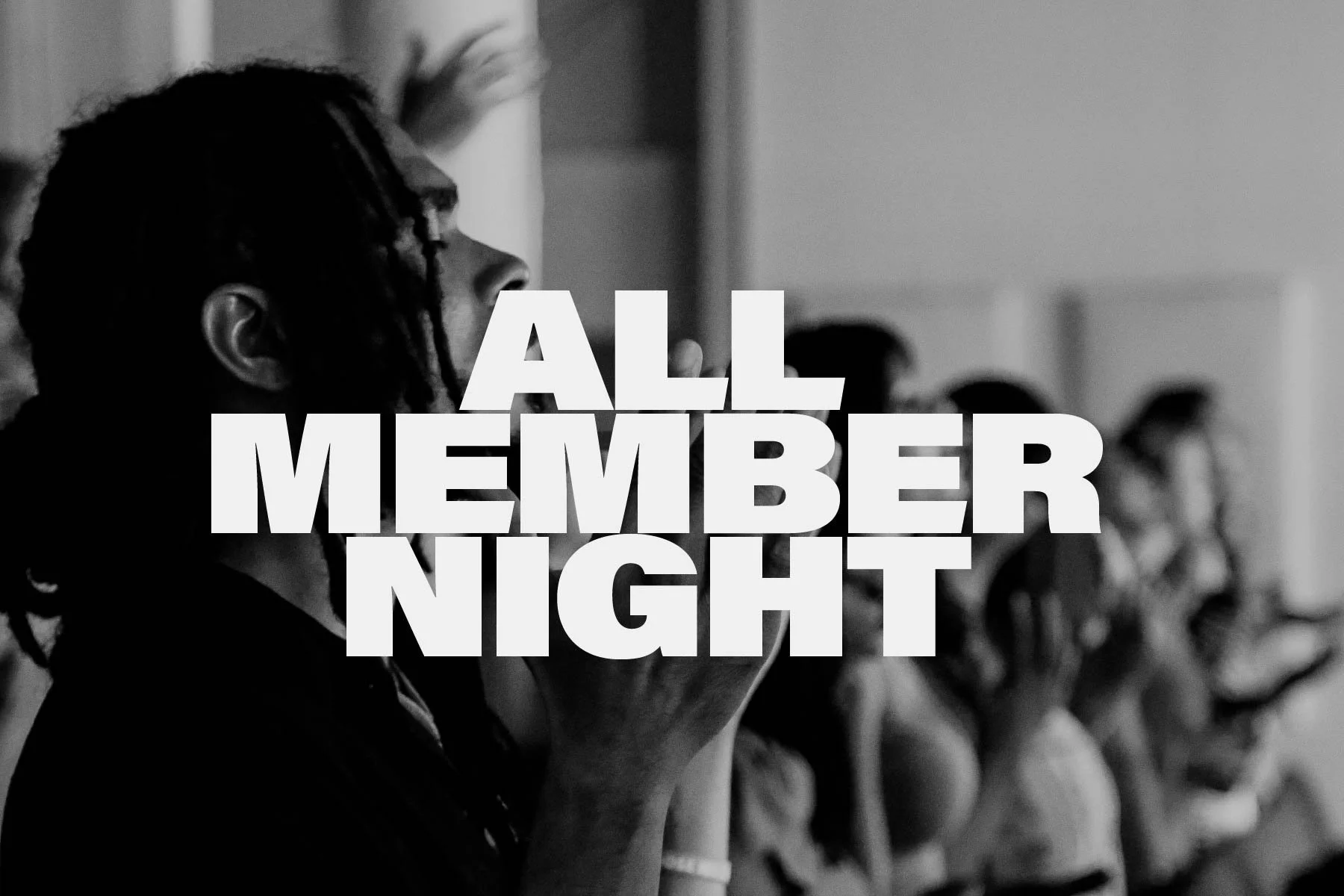 All Member Night