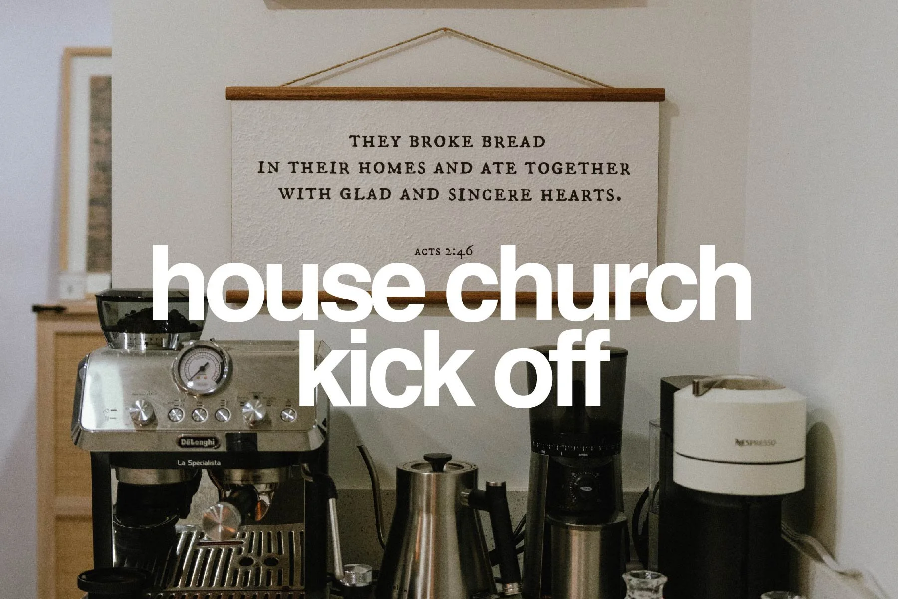 House Church Kick Off