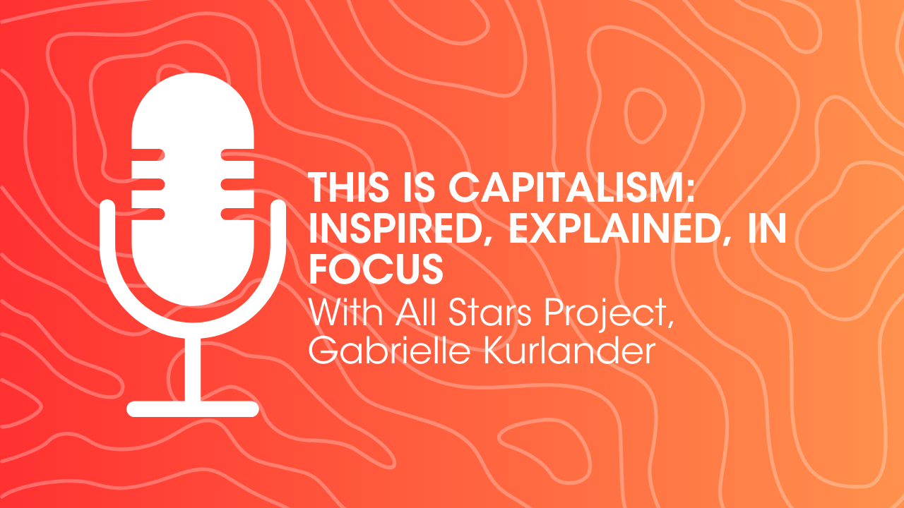 CEO Stories with Gabrielle Kurlander, All Stars Project — This is ...