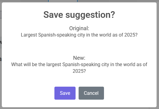 Dialog box asking to save a suggestion about the largest Spanish-speaking city in the world in 2025, with options to 'Save' or 'Cancel'.