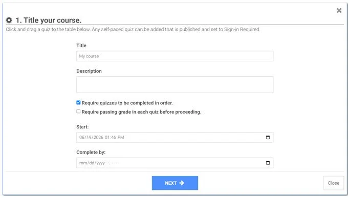 Online course creation or setup page with fields for title, description, start and completion date, and options to require quizzes and passing grades.