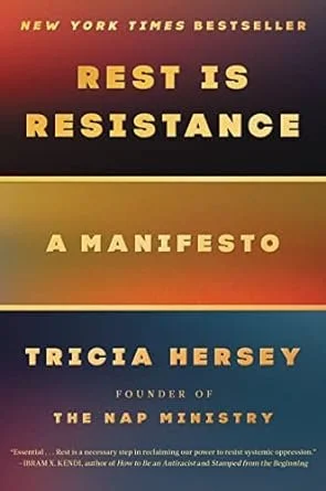 Rest is Resistance by Tricia Hersey Book Cover