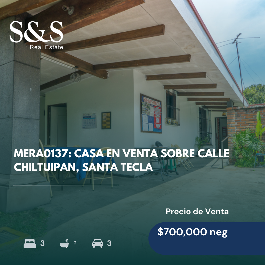 MERA0137 - Casa en Venta sobre Calle Chiltuipan, Santa Tecla
