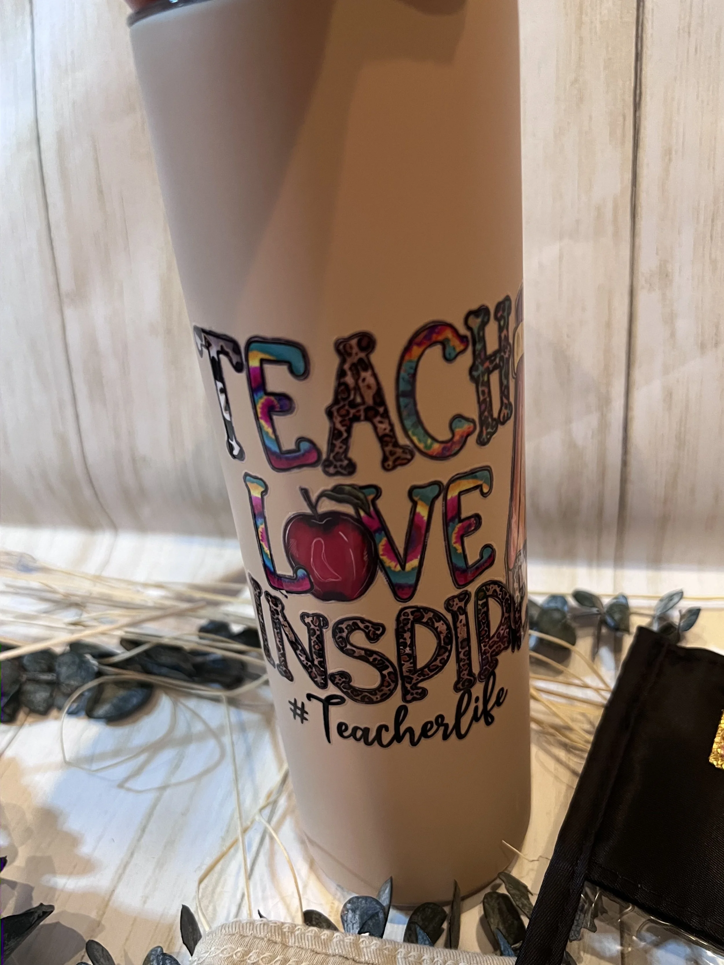 "Teach, Love, Inspire"