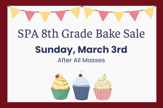 SPA 8th Grade Bake Sale 3/3