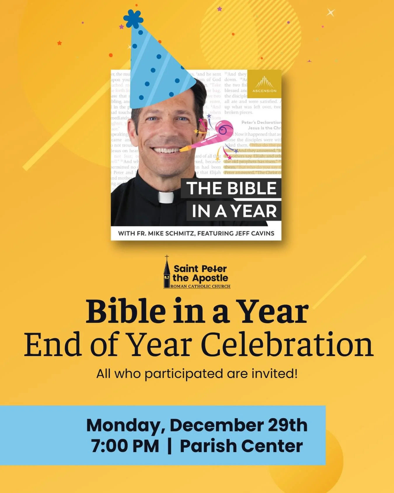 All who participated in Bible In a Year during 2025 are invited to a celebratory gathering on Monday, December 29th at 7PM in the Parish Center! 🎉

We are so inspired by your dedication and commitment to read the Bible and to grow closer to God thro