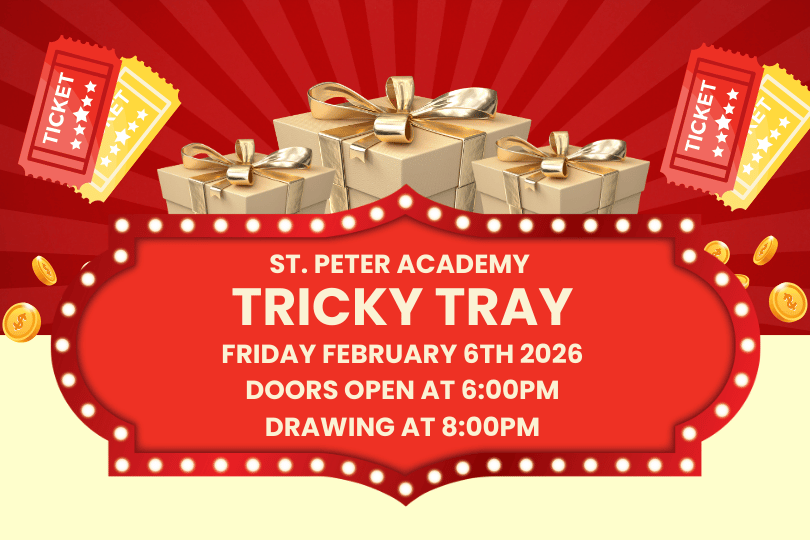 St. Peter Academy Tricky Tray