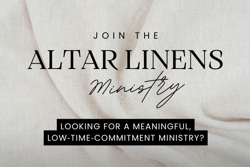 Join the Altar Linens Ministry
