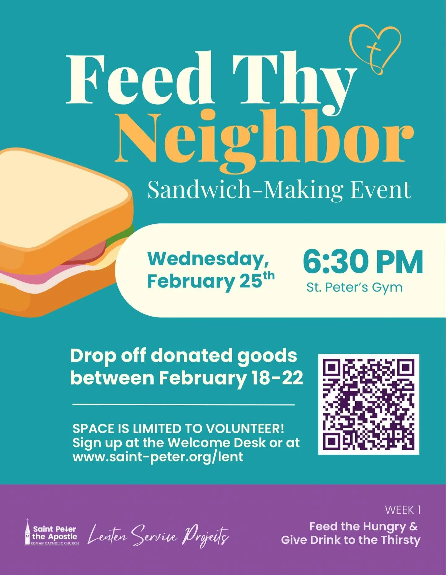 Join St. Peter&rsquo;s for a large service opportunity as we put our faith in action this Lent through the Feed Thy Neighbor event! Our goal is to make approximately 300 turkey and cheese sandwiches for the men and women who visit Father English Comm