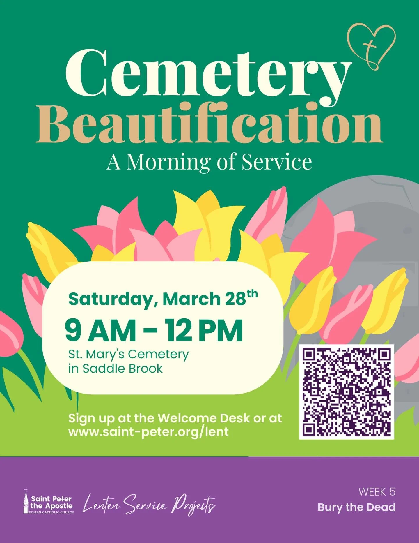 As we continue journeying through Lent and living out the corporal works of mercy, all are invited to participate in a cemetery beautification morning of service on Saturday, March 28th from 9-12 at St. Mary&rsquo;s Cemetery in Saddle Brook. 

We wil