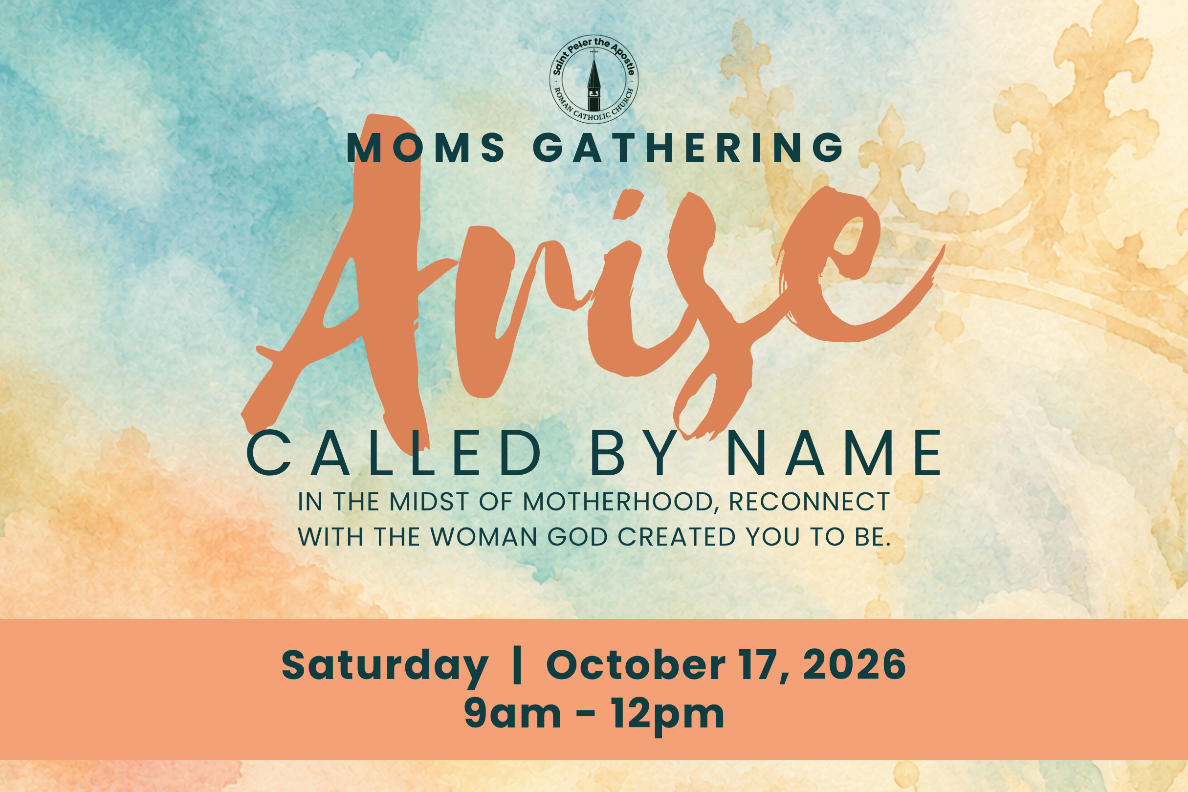 Moms Gathering - Arise: Called By Name