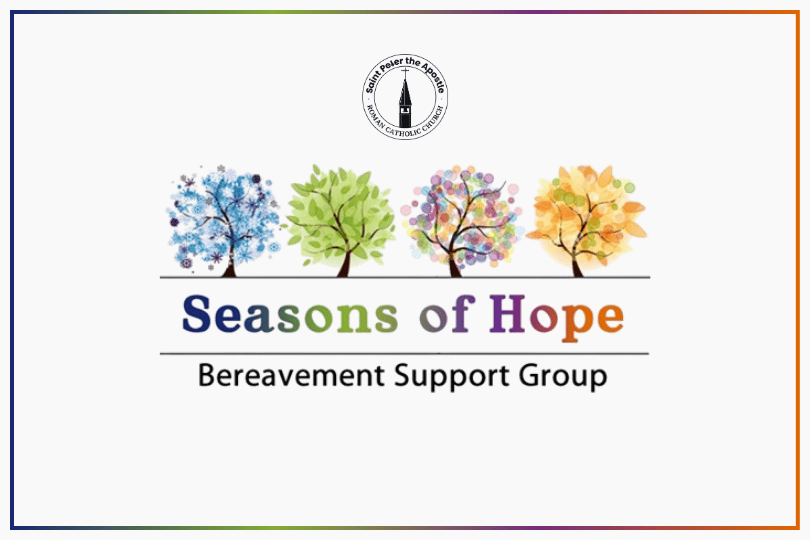 Seasons of Hope Bereavement Support Group: Fall 2025 Session Begins