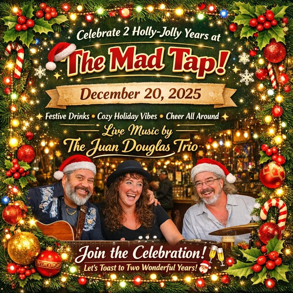 Just a reminder that we are celebrating the 2nd Anniversary of the Mad Tap this Saturday! 

Our doors will open at 3:00 for food, drinks and cheer!  The music will start at 7:00!

We can't wait to celebrate with all of you happy shiny people and than