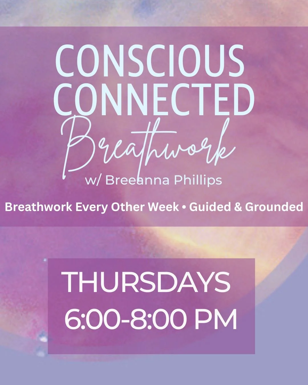 Conscious Connected Breathwork; Group Breathwork Ceremony
