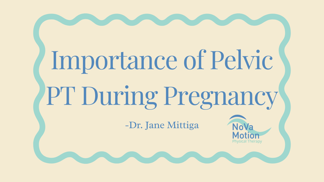 Importance of Pelvic PT During Pregnancy