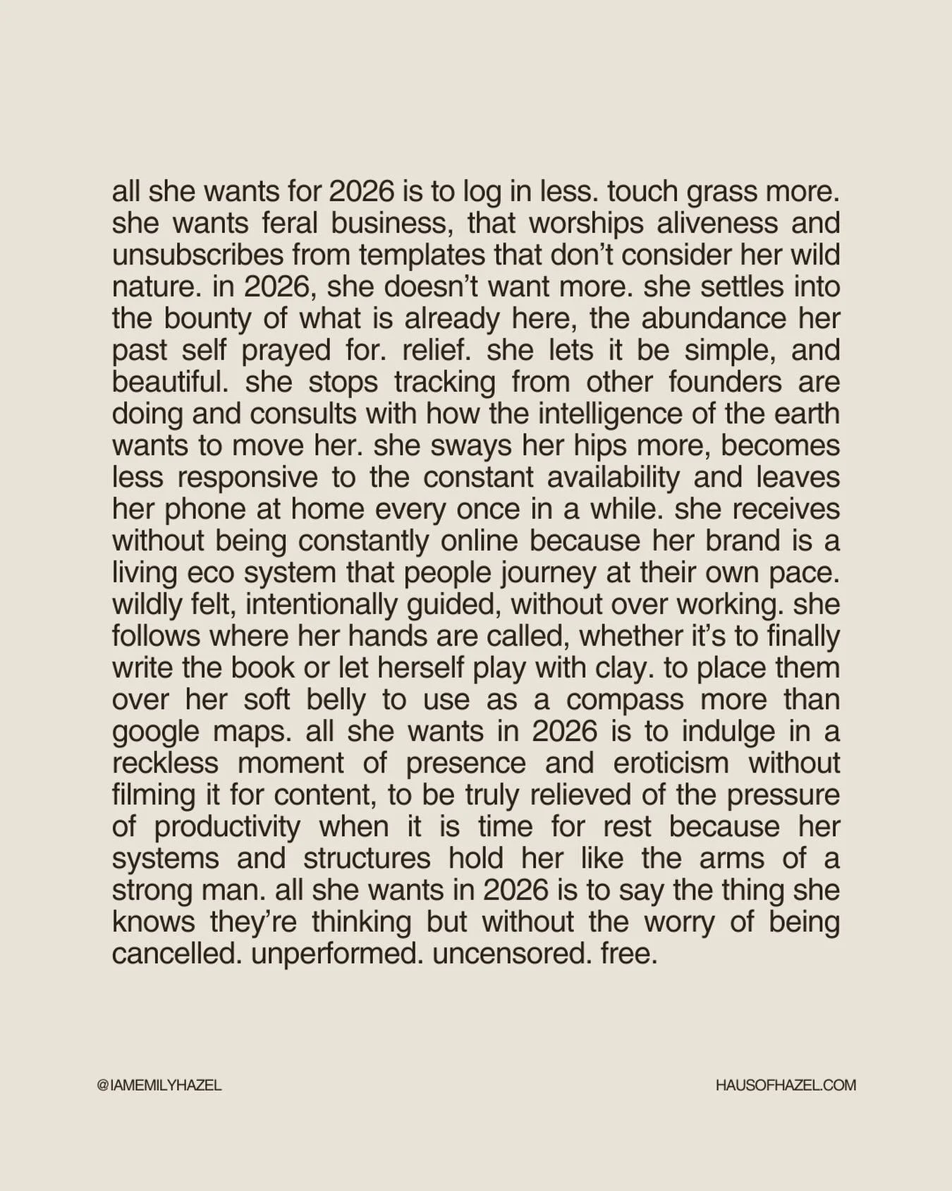 All she wants in 2026 is to reclaim herself from distraction and build the thing she&rsquo;s designed for &mdash; creatively alive, honest, hot for the process of becoming more of herself. 

What do you want for 2026?

#webdesign #brandidentity #bran