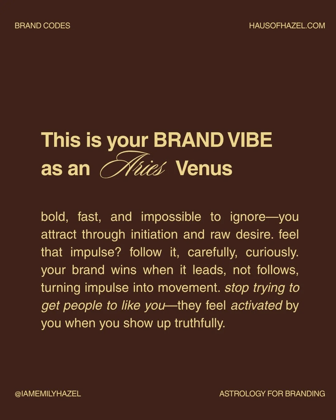 basically, your brand is written in the stars ✨ 

7 planteary bodies in Aries right now. it&rsquo;s GO TIME.

the planet is on fire (very Aries) and this is a call to the Warrior within you to no longer hide, stay small or people please &mdash; it&rs