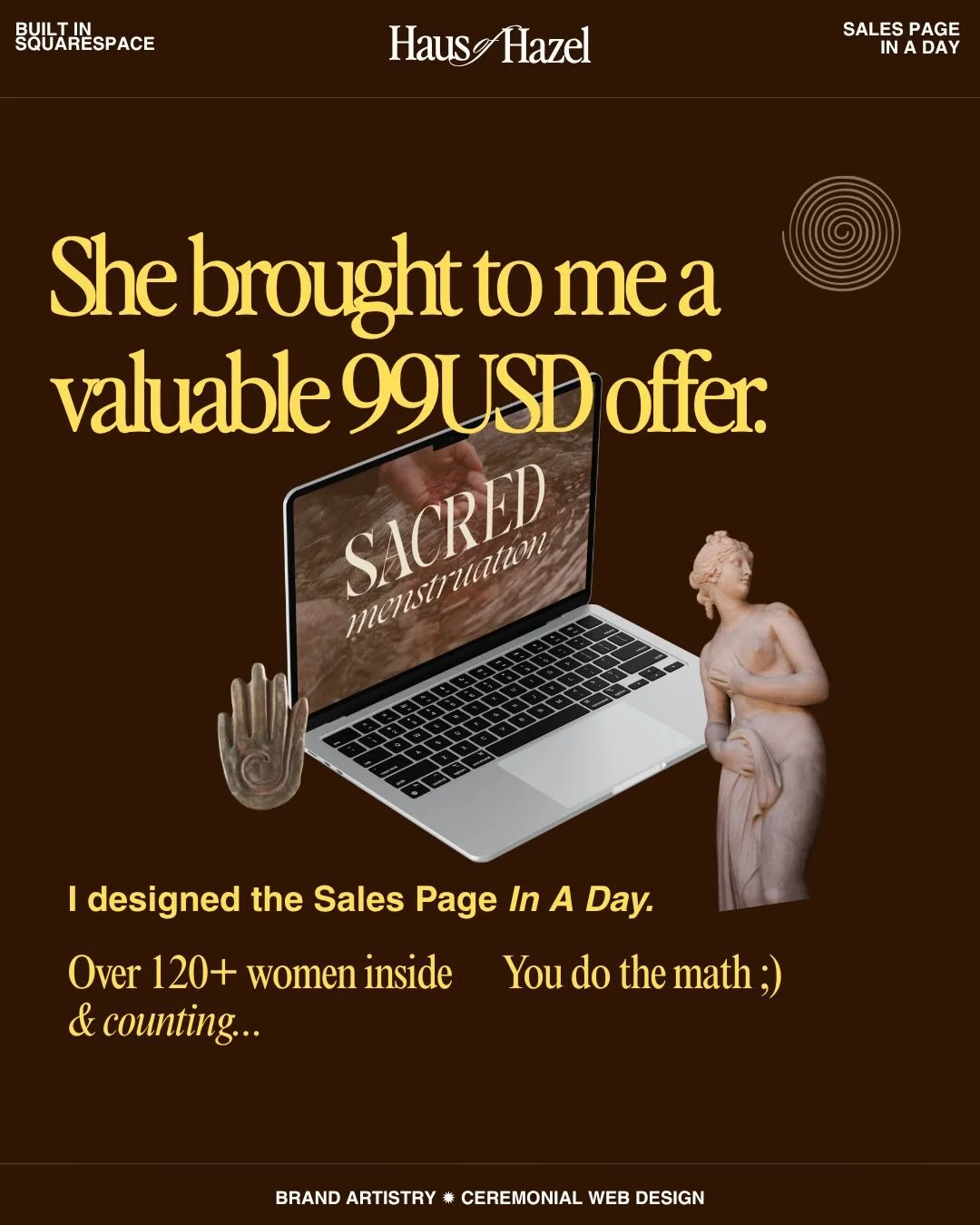 Over 120 women bought. From one intentionally-designed, simple sales page. You do the math 😉 

It&rsquo;s never been about complex design over here at Haus of Hazel. Your people want beautiful, of course - but most importantly, it&rsquo;s gotta be e
