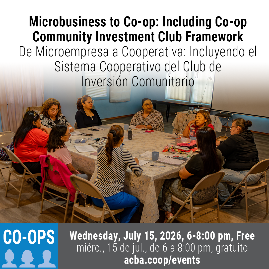 Microbusiness to Co-op: Including Co-op Community Investment Club Framework