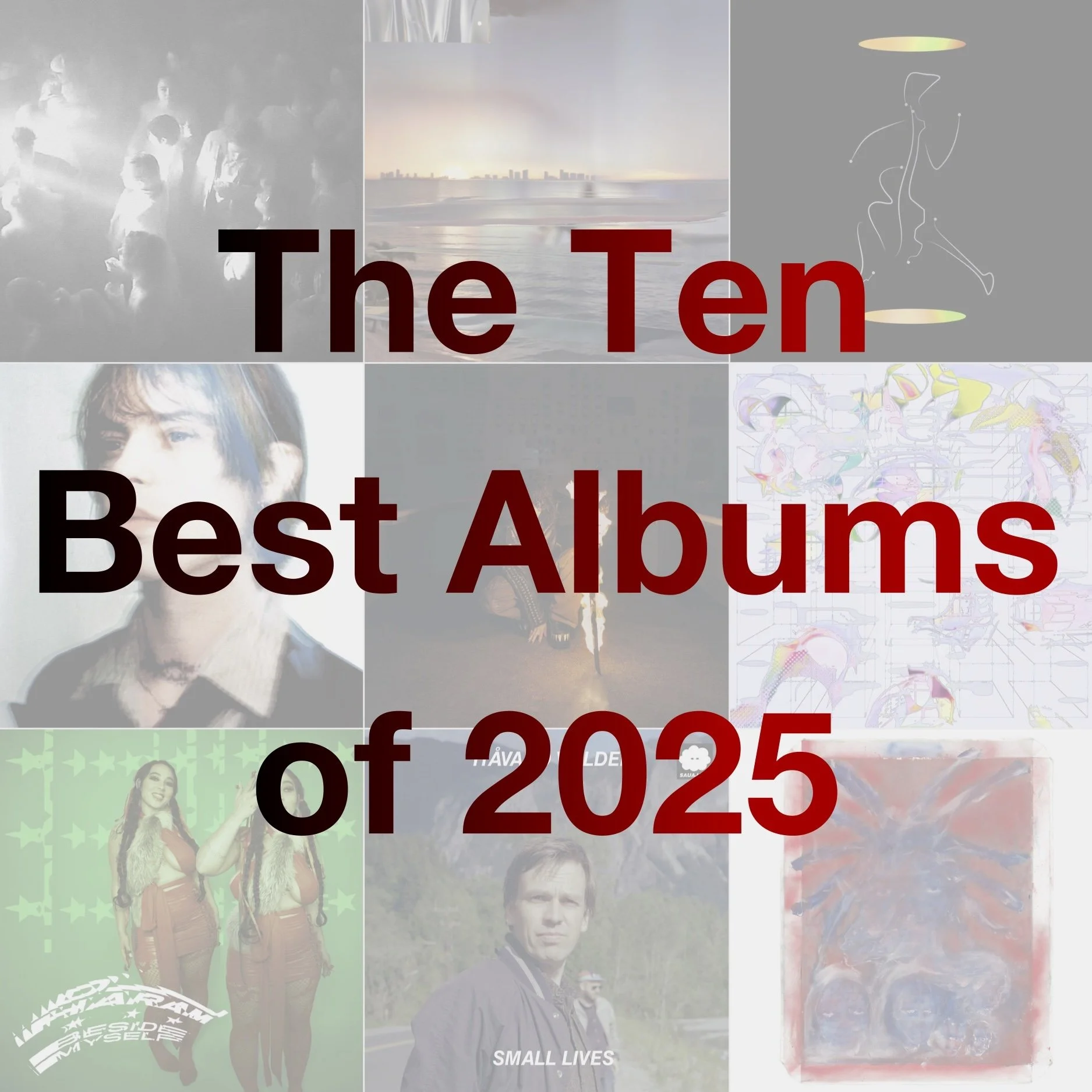 The Ten Best Albums of 2025