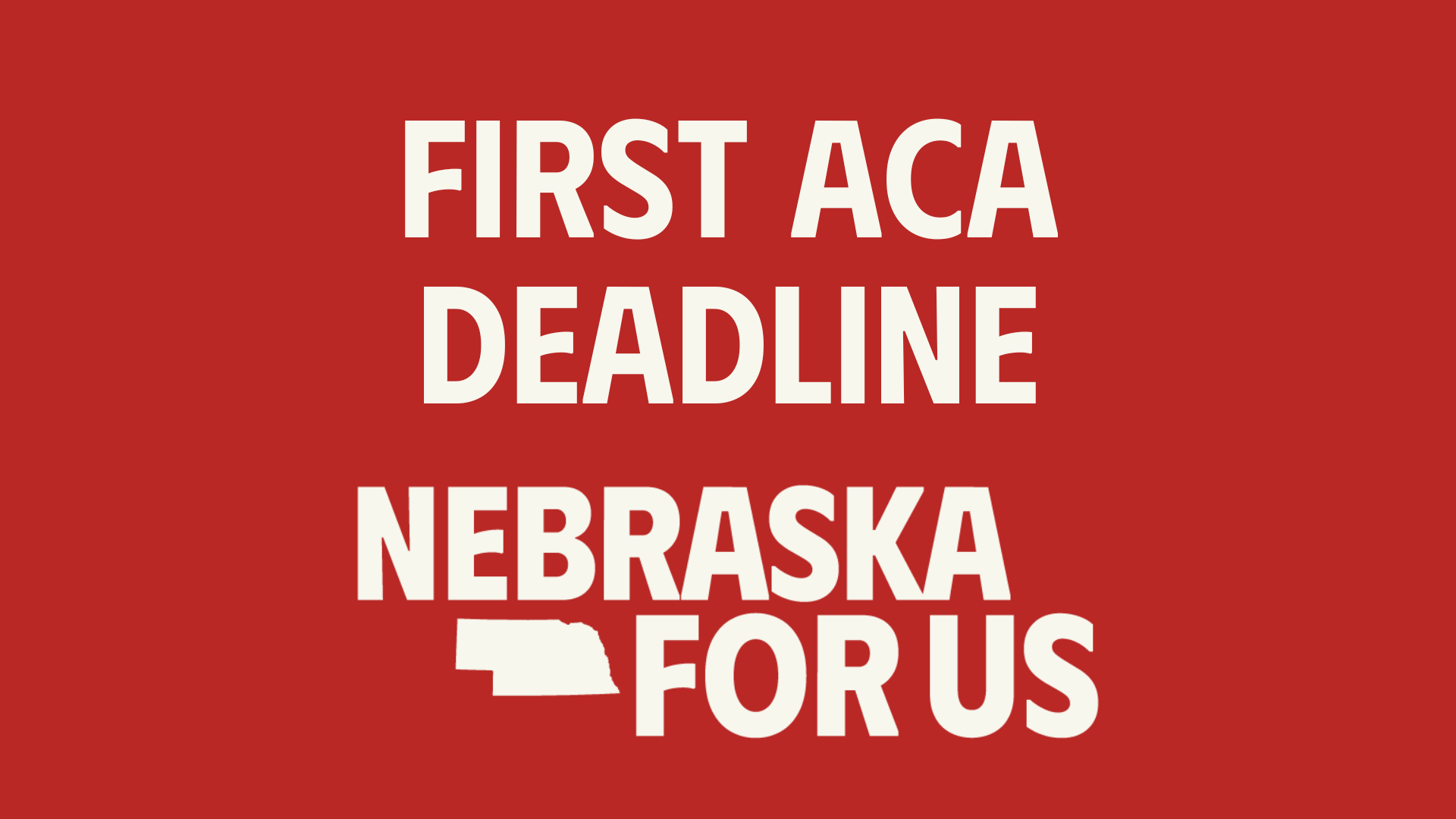 Nebraska For Us statement as first major open enrollment deadline hits without passage of solution to lower insurance premiums