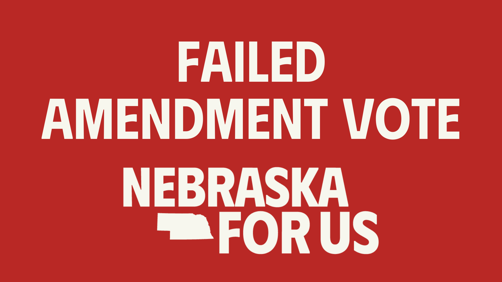 Nebraska For Us statement as House fails to advance amendment that threatened vital economic programs