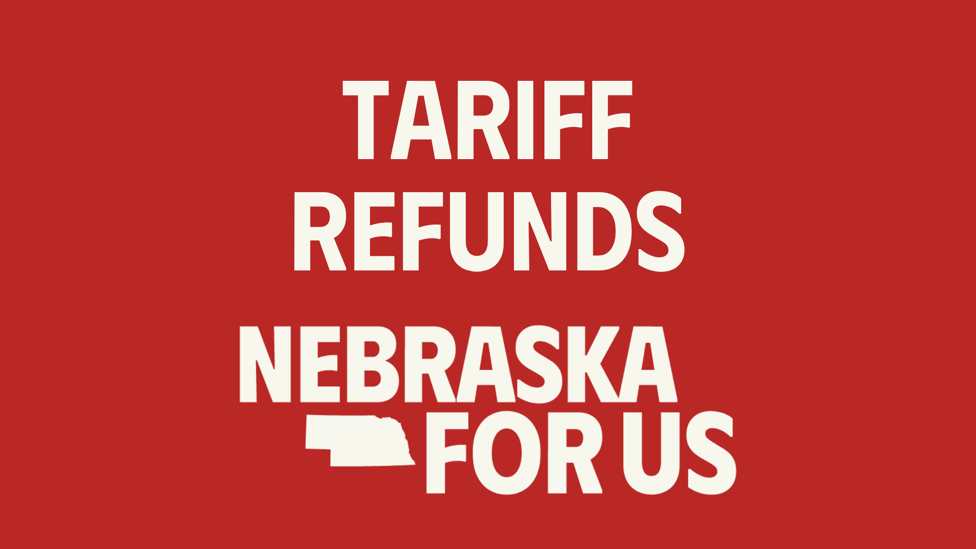 Nebraska For Us statement as tariff refund portal opens, causes confusion and headaches