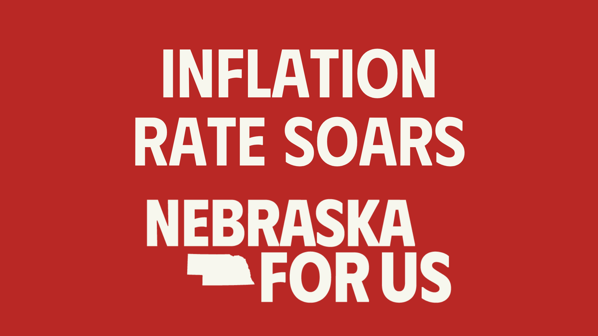Nebraska For Us statement as inflation approaches 4.0% in new report