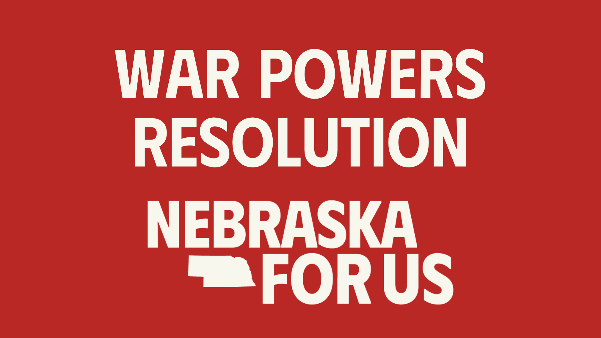 Nebraska For Us statement as House declines enforcing War Powers Act