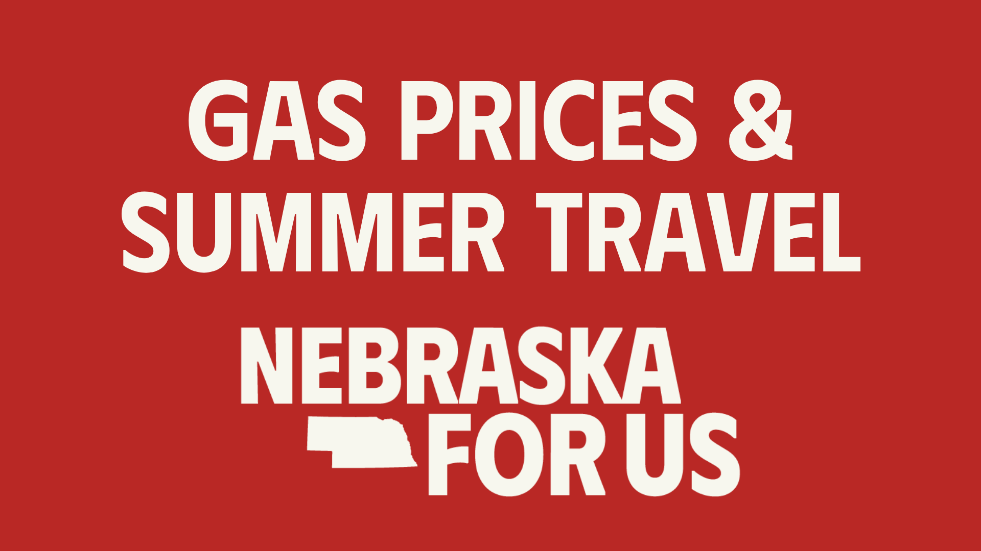 Nebraska For Us statement as high gas prices force drivers to pull back