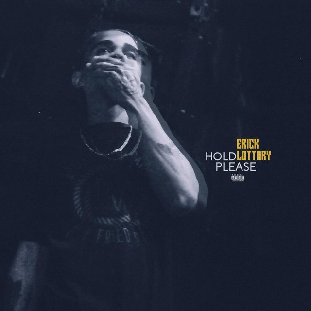 Erick Lottary - Hold Please
