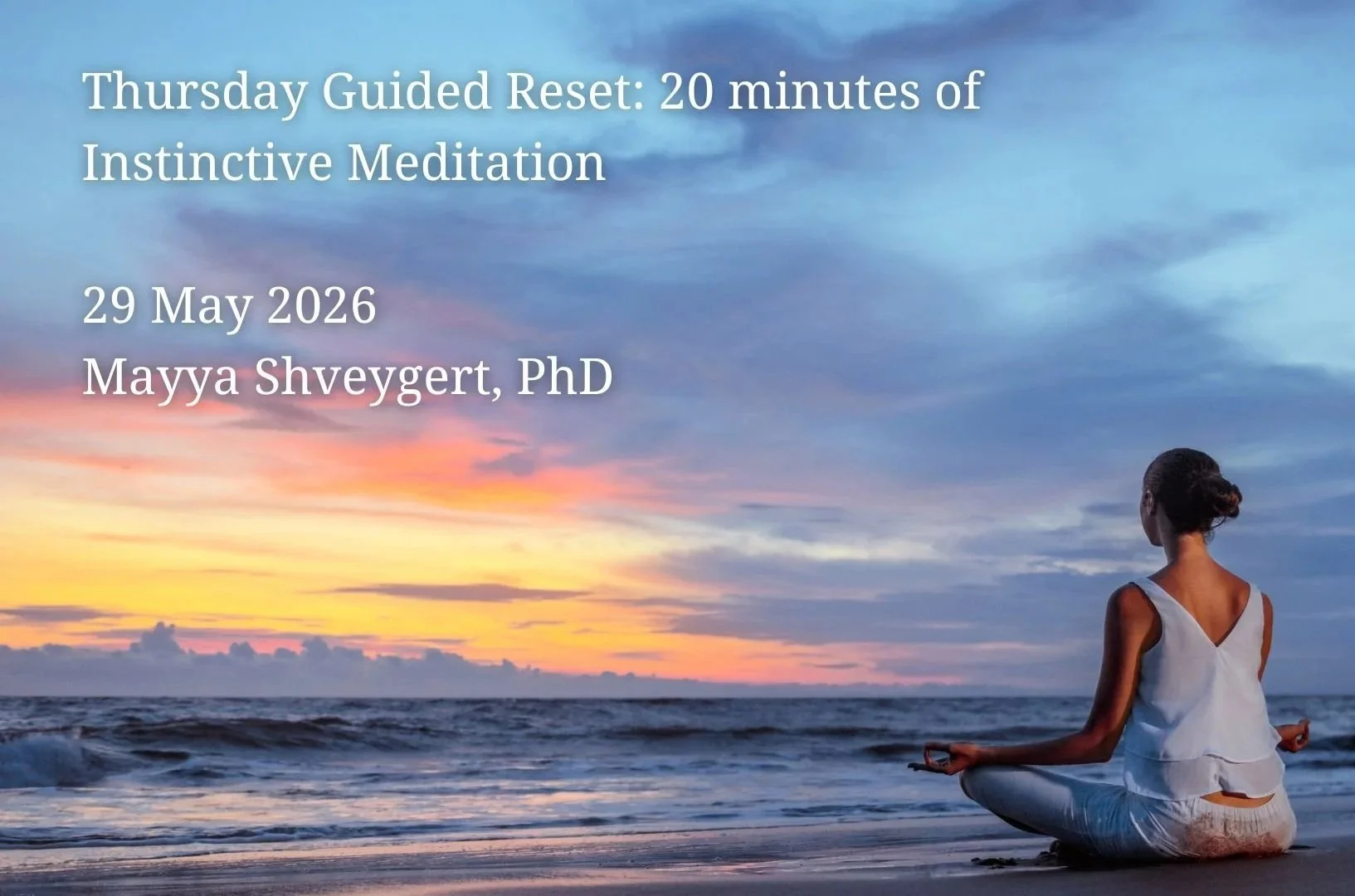 Thursday Guided Reset: 20 minutes of Instinctive Meditation