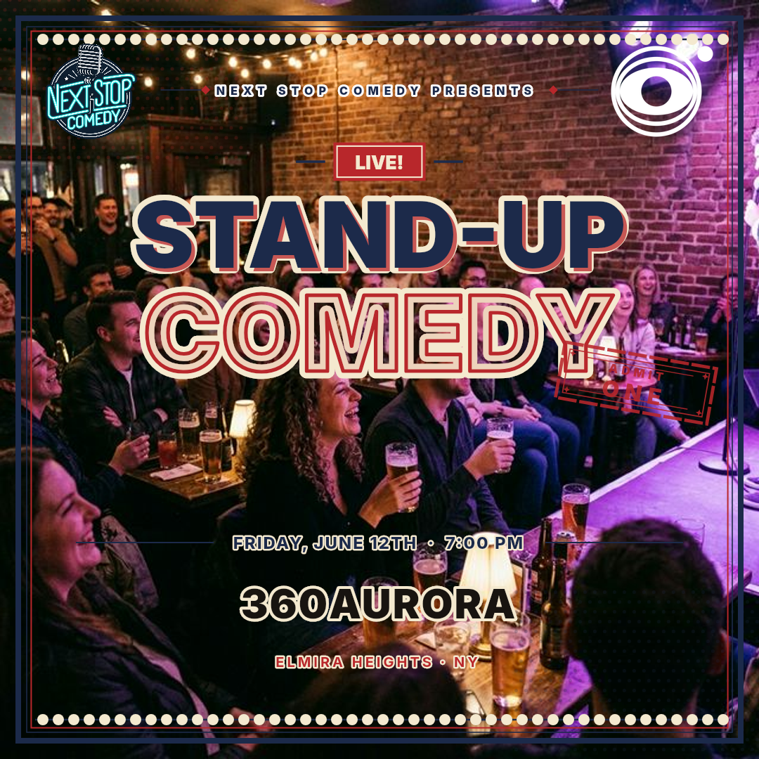 Next Stop Comedy at 360 on June 12th at 7pm