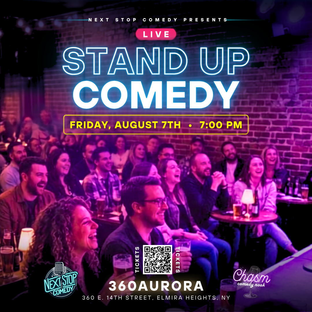 Next Stop Comedy Show at 360 on 8/7 at 7pm
