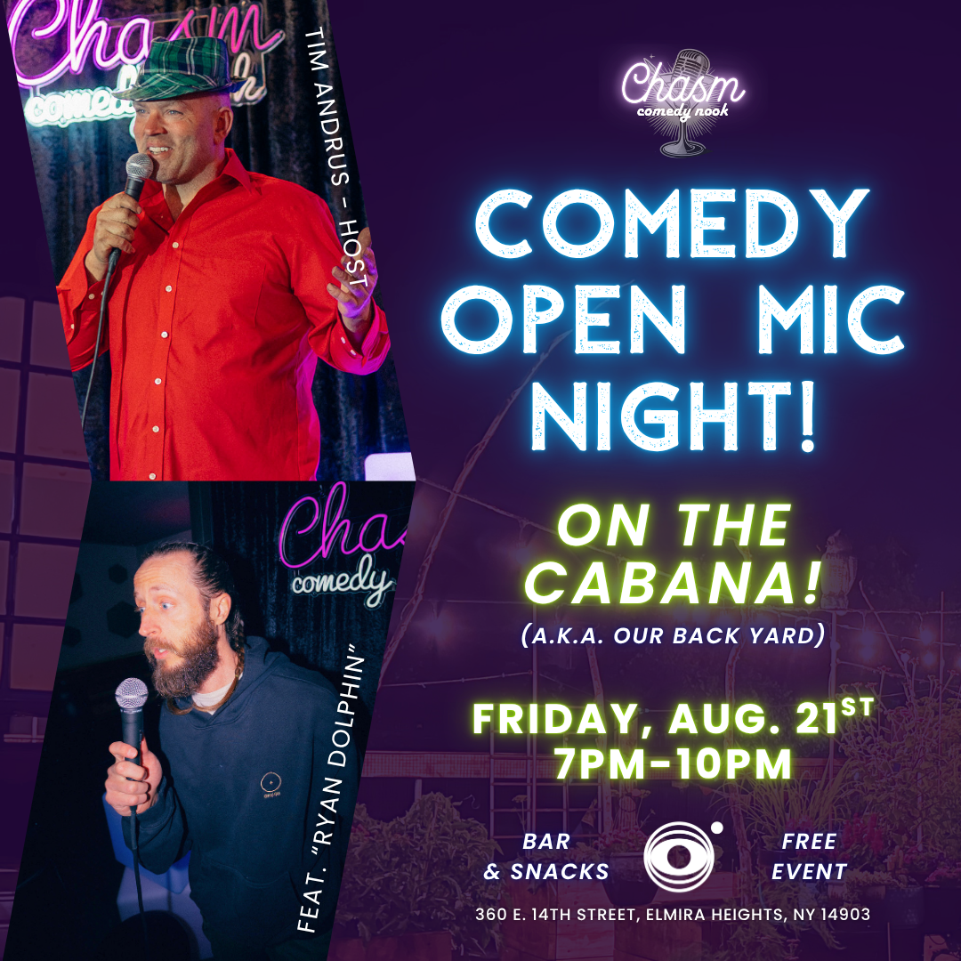 Comedy Open Mic Night on 8/21 at 7pm