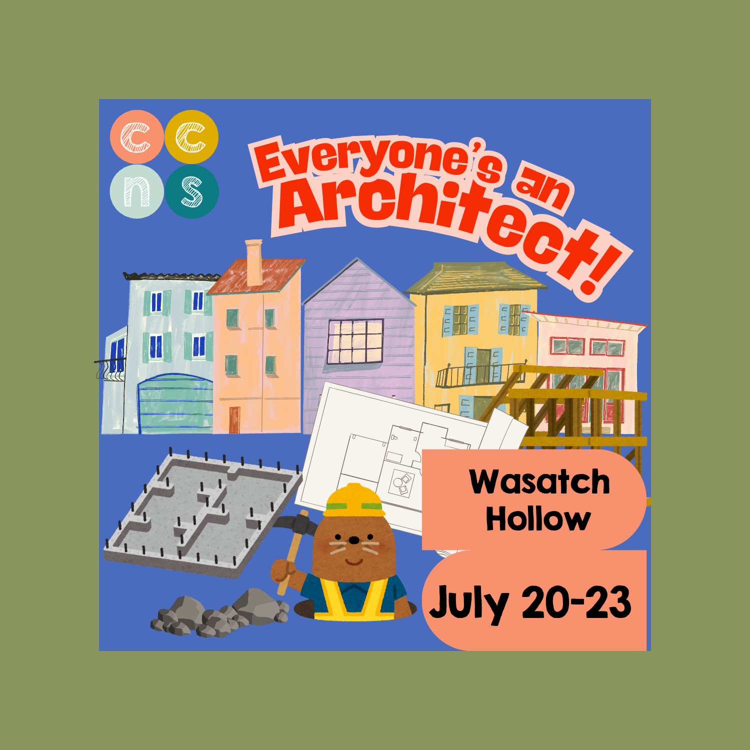 Jul 20-23, 2026 OFF-SITE Everyone's An Architect Summer Camp, 9am-1pm