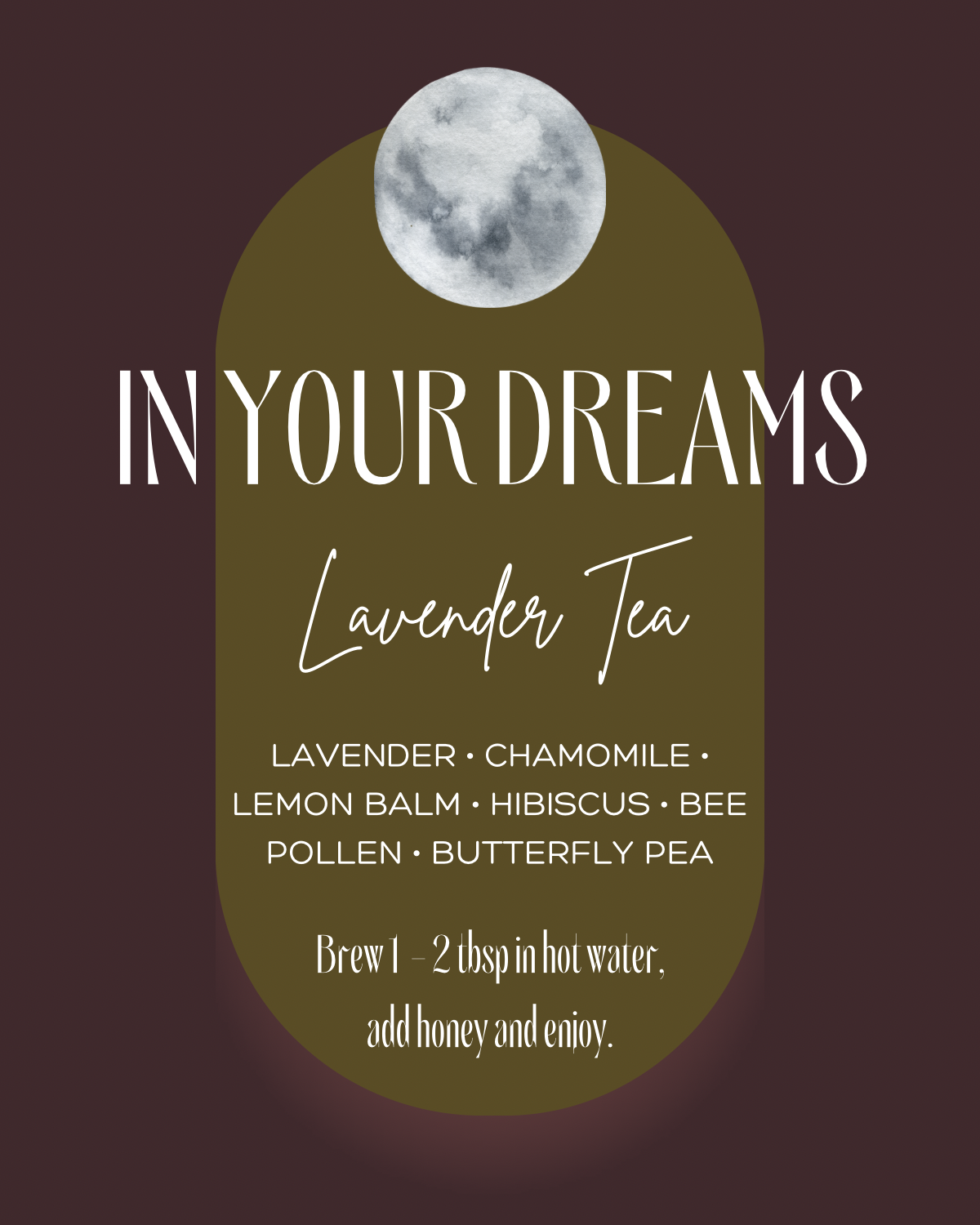 In Your Dreams Lavender Tea