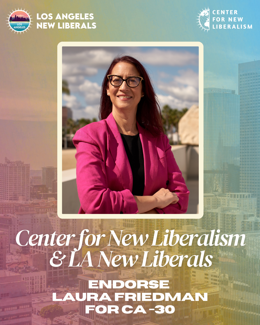 LA New Liberals Endorse Laura Friedman for California 30