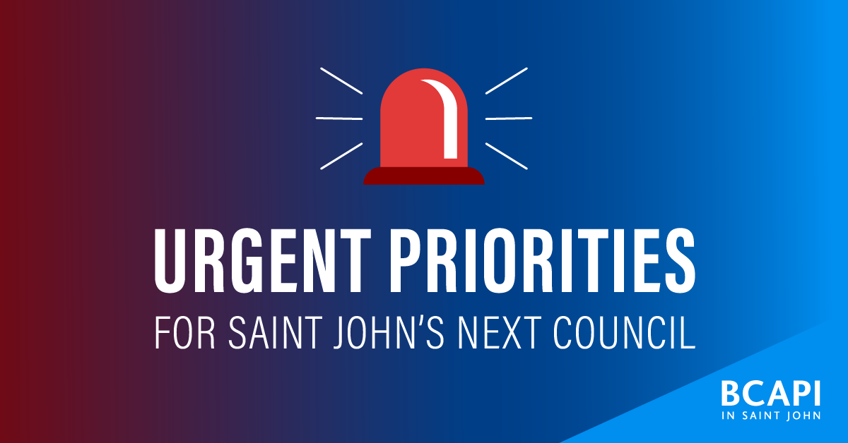 Urgent Priorities for Saint John’s Next Council