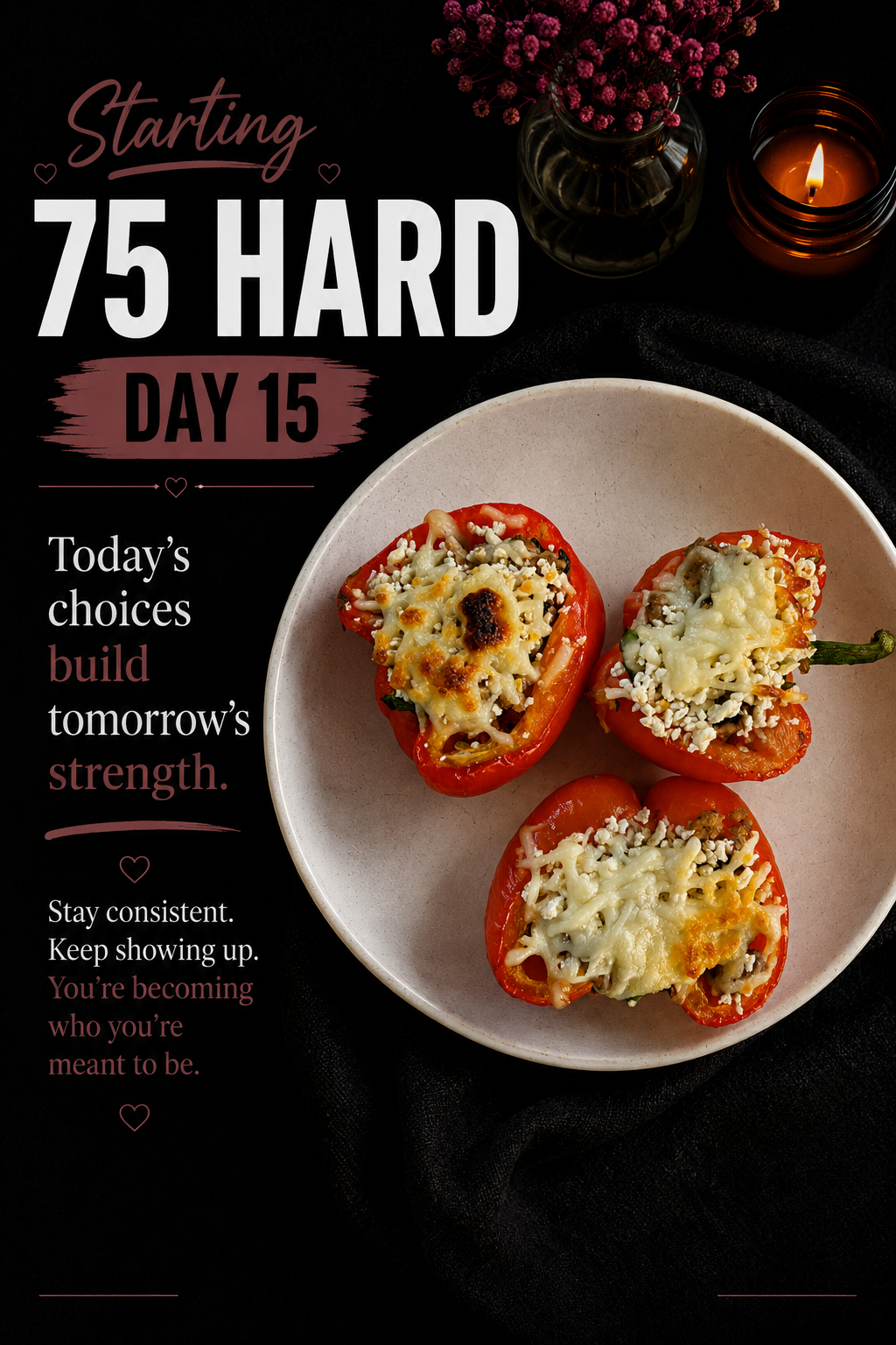 75 Hard Day 15: Long Drives, Special K &amp; Stuffed Peppers