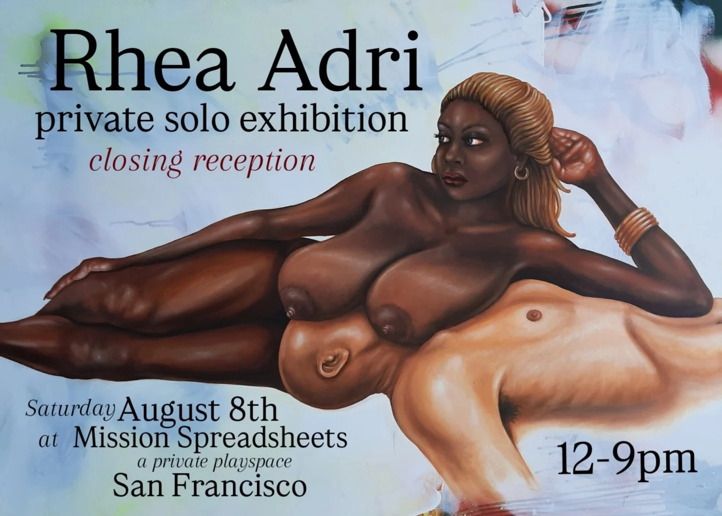 Rhea Adri Solo Exhibition                        Closing Reception